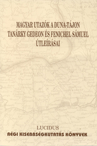 Magyar utazók a Duna-tájon